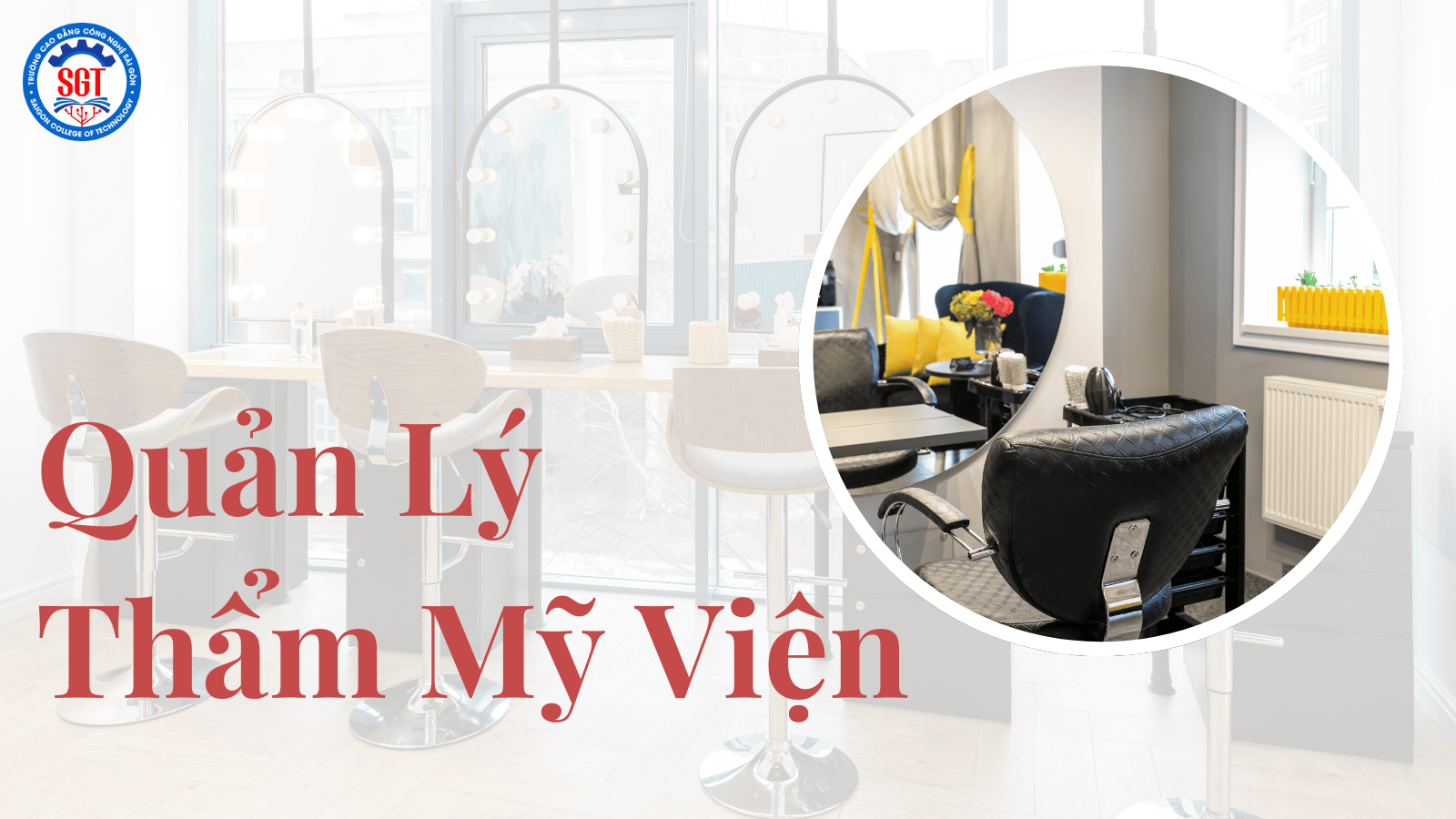 Khóa Học Ngắn Hạn Ngành Quản Lý Thẩm Mỹ Viện