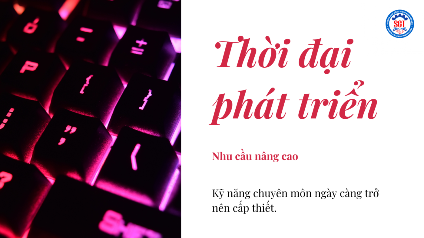 Thời đại phát triển cần nâng cao kỹ năng
