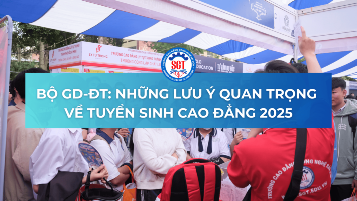 Bộ GD-ĐT: Những Lưu Ý Quan Trọng Về Tuyển Sinh Cao Đẳng 2025