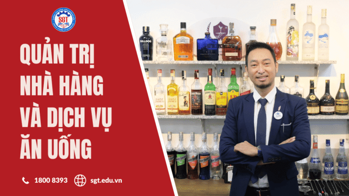 Quản trị nhà hàng và dịch vụ ăn uống: Từ đam mê đến sự nghiệp