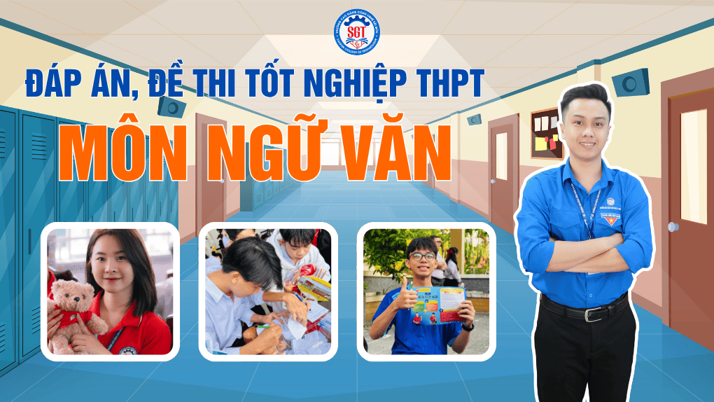 Đáp án đề thi môn Ngữ văn thi tốt nghiệp THPT năm 2025